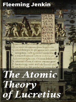cover image of The Atomic Theory of Lucretius
